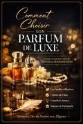 Comment Choisir son Parfum de Luxe