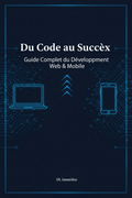 Couverture du guide Du Code au Succès - Développement Web & Mobile